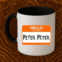 Hello My Name Is Peter Peter Mug