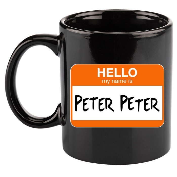 Hello My Name Is Peter Peter 11oz C Handle Ceramic Mug