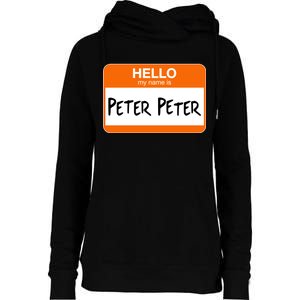 Hello My Name Is Peter Peter Womens Funnel Neck Pullover Hood