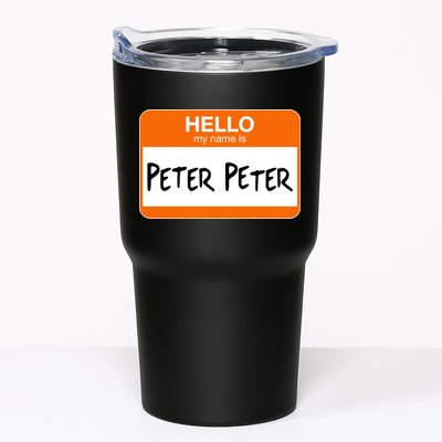 Hello My Name Is Peter Peter Tumbler