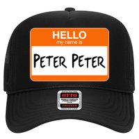 Hello My Name Is Peter Peter Hat