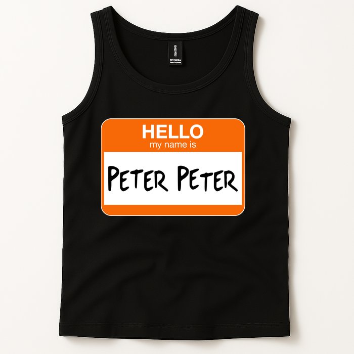Hello My Name Is Peter Peter Tank Top