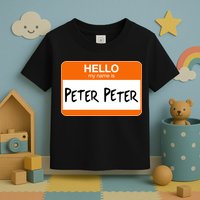 Hello My Name Is Peter Peter Toddler T-Shirt