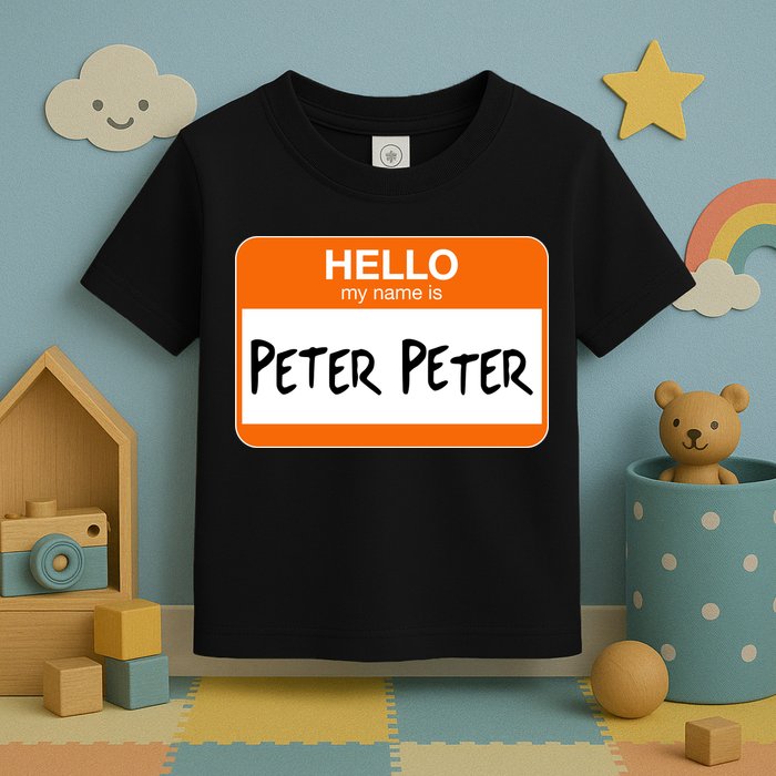 Hello My Name Is Peter Peter Toddler T-Shirt