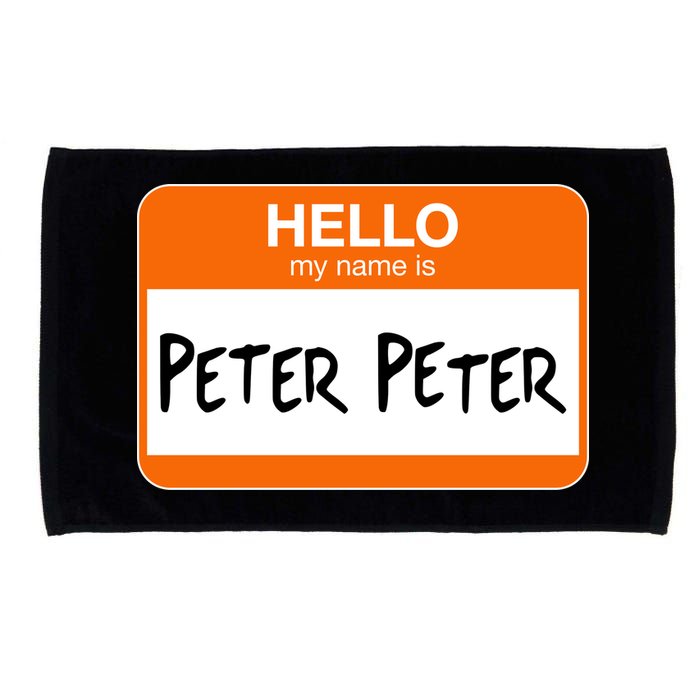 Hello My Name Is Peter Peter Microfiber Hand Towel