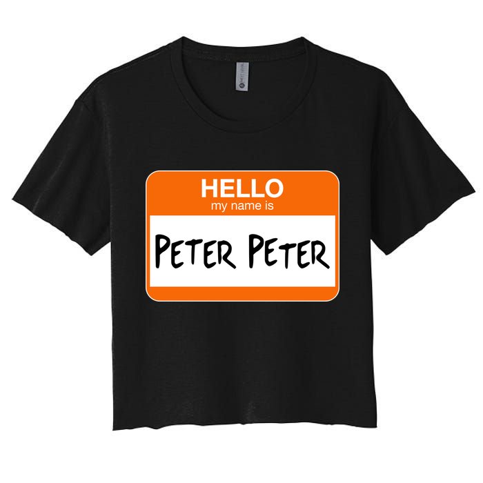 Hello My Name Is Peter Peter Crop Top