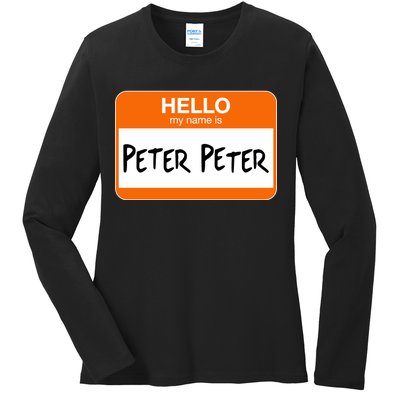 Hello My Name Is Peter Peter Ladies Long Sleeve Shirt