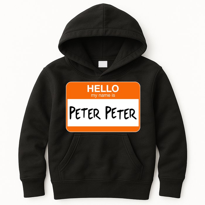 Hello My Name Is Peter Peter Kids Hoodie