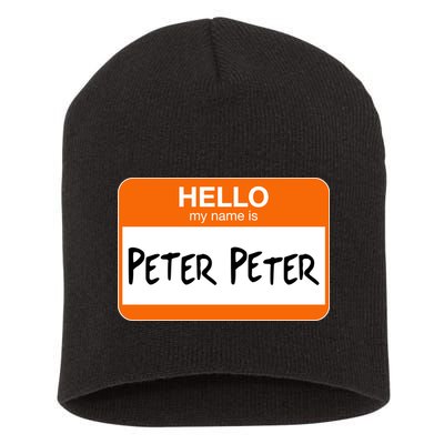 Hello My Name Is Peter Peter Short Acrylic Beanie