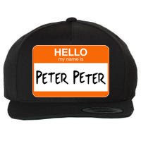 Hello My Name Is Peter Peter Wool Snapback Cap