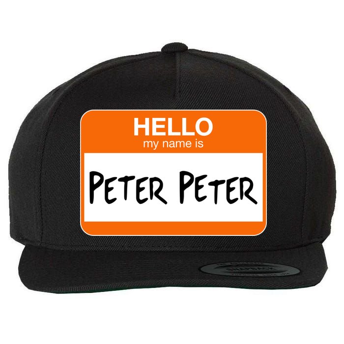 Hello My Name Is Peter Peter Wool Snapback Cap