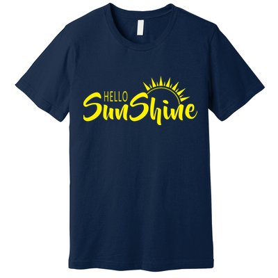 Hello Sunshine Premium T-Shirt