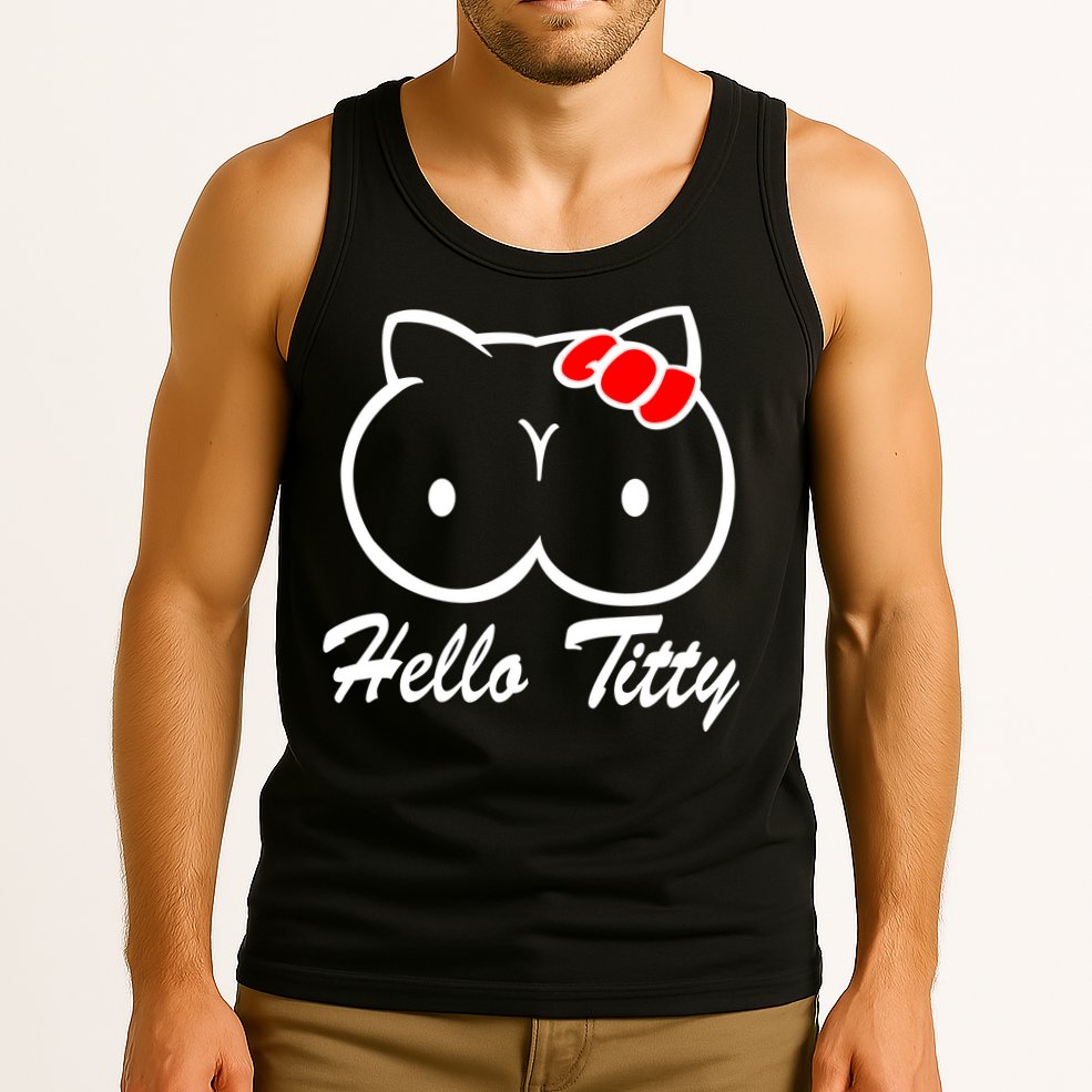 Hello Titty Tank Top