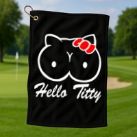 Hello Titty Golf Towel