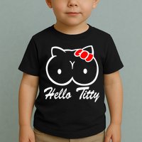 Hello Titty Toddler T-Shirt