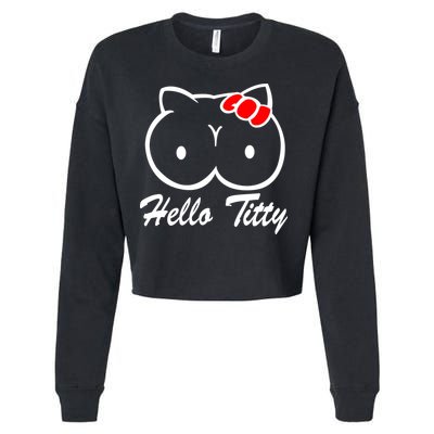 Hello Titty Cropped Pullover Crew