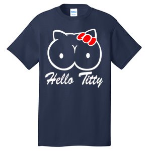 Hello Titty Tall T-Shirt