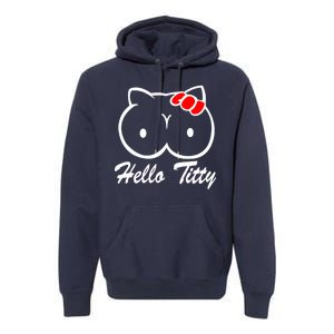 Hello Titty Premium Hoodie