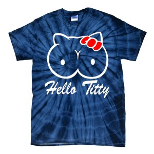 Hello Titty Tie-Dye T-Shirt