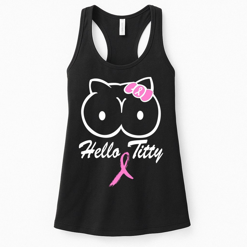 Hello Titty Breast Cancer Womens Tank Top