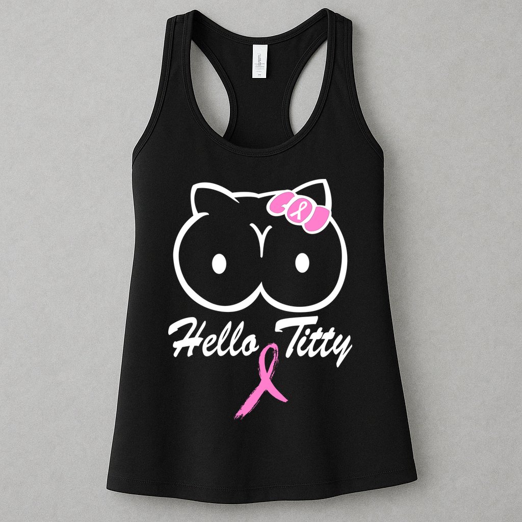 Hello Titty Breast Cancer Womens Tank Top