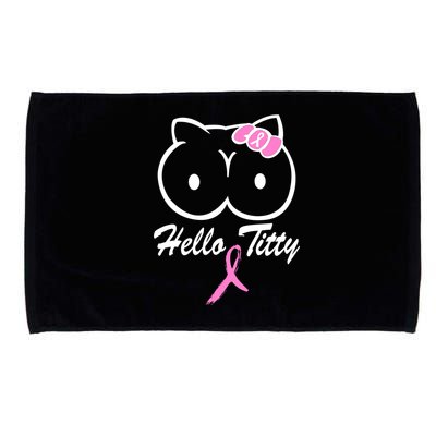 Hello Titty Breast Cancer Microfiber Hand Towel