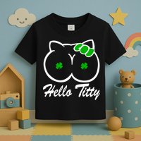 Hello Titty Irish Clover Toddler T-Shirt