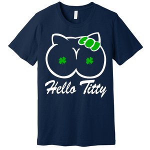 Hello Titty Irish Clover Premium T-Shirt