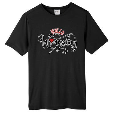 Hello Wednesday Wine Tall Fusion ChromaSoft Performance T-Shirt