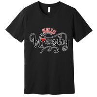Hello Wednesday Wine Premium T-Shirt