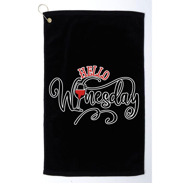 Hello Wednesday Wine Golf Towel