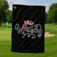 Hello Wednesday Wine Golf Towel