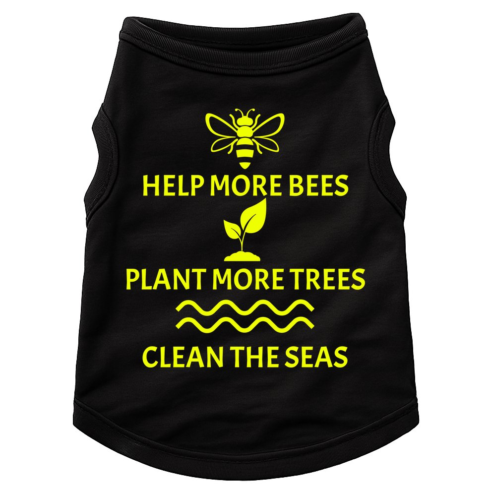 Help Bees Plant Trees Clean The Seas Doggie Tank
