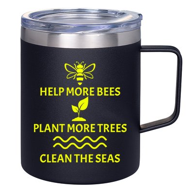 Help Bees Plant Trees Clean The Seas 12oz Stainless Steel Coffee Mug