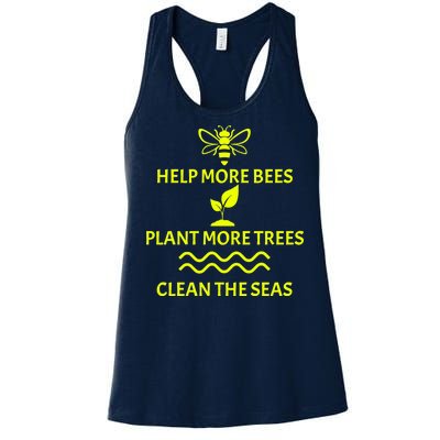 Help Bees Plant Trees Clean The Seas Women's Racerback Tank