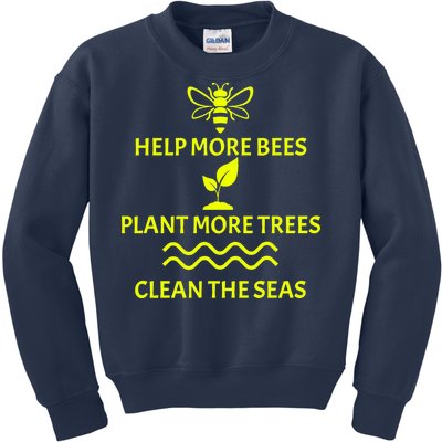 Help Bees Plant Trees Clean The Seas Kids Sweatshirt