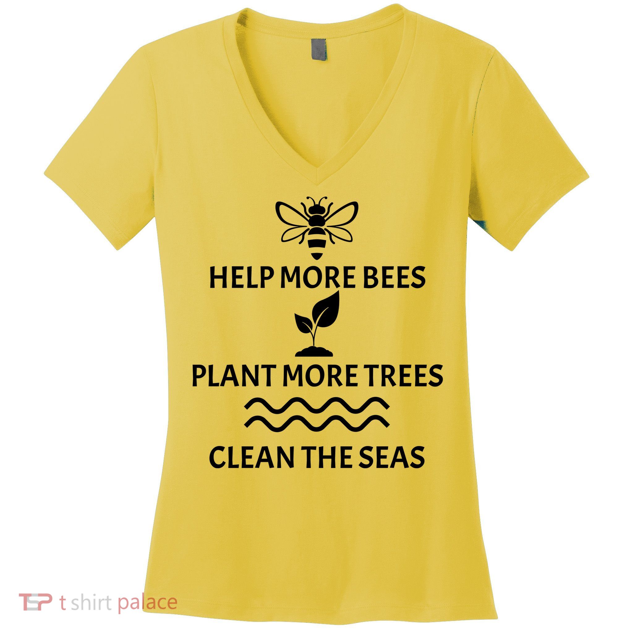 Help Bees Plant Trees Clean The Seas Women's V-Neck T-Shirt