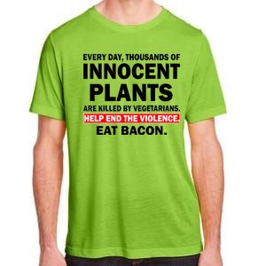 Help End The Violence Eat Bacon  Adult ChromaSoft Performance T-Shirt