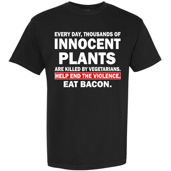 Help End The Violence Eat Bacon  Garment-Dyed Heavyweight T-Shirt
