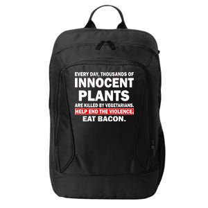 Help End The Violence Eat Bacon  City Backpack