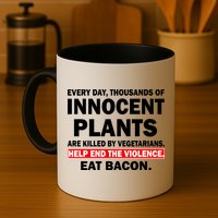 Help End The Violence Eat Bacon  Mug