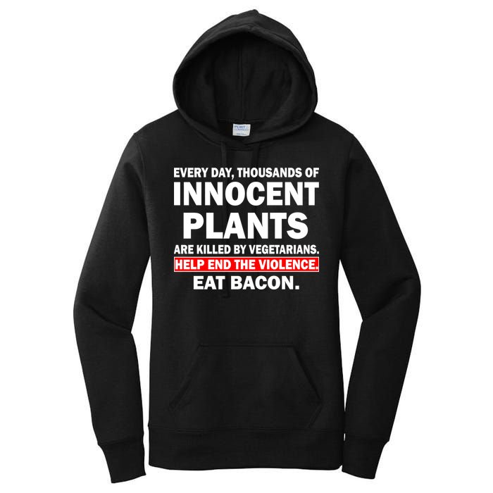 Help End The Violence Eat Bacon  Women's Pullover Hoodie