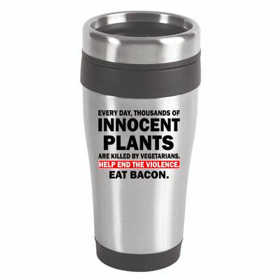 Help End The Violence Eat Bacon  16oz Travel Tumbler