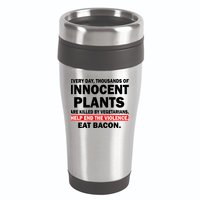 Help End The Violence Eat Bacon  16oz Travel Tumbler