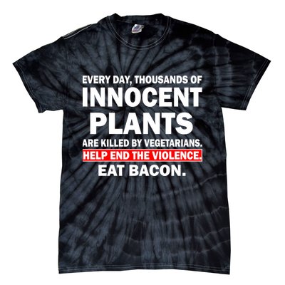 Help End The Violence Eat Bacon  Tie-Dye T-Shirt