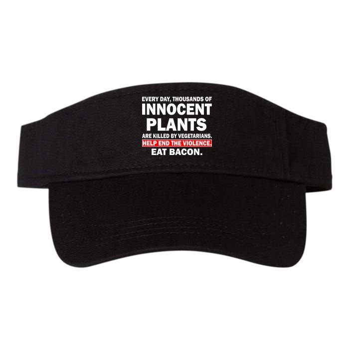 Help End The Violence Eat Bacon  Visor