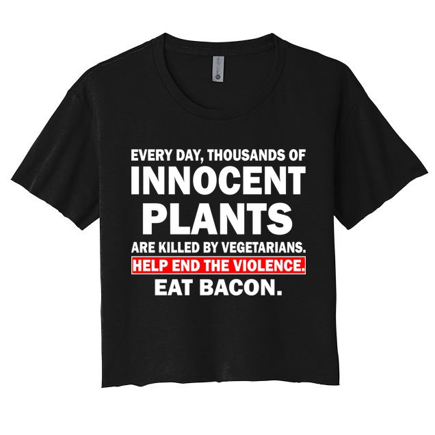 Help End The Violence Eat Bacon  Crop Top