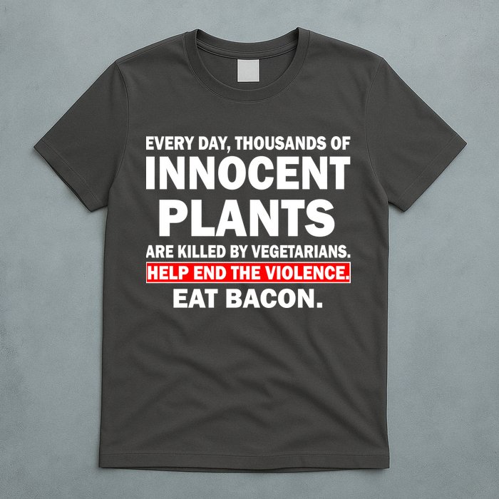 Help End The Violence Eat Bacon  T-Shirt