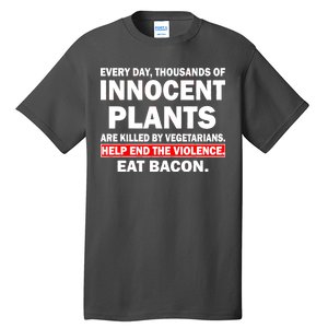 Help End The Violence Eat Bacon  Tall T-Shirt