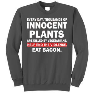 Help End The Violence Eat Bacon  Tall Sweatshirt